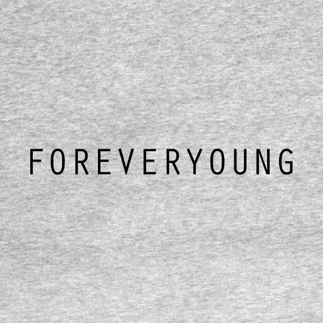 Forever Young, black by Perezzzoso